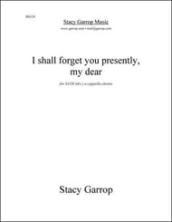 I Shall Forget You Presently, My Dear SATB choral sheet music cover Thumbnail